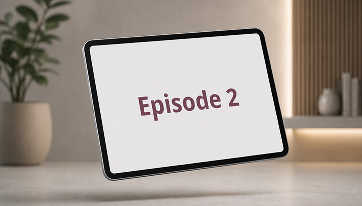 Tablet mit Aufschrift Episode 2