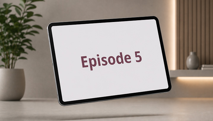 Tablet mit Aufschrift Episode 5